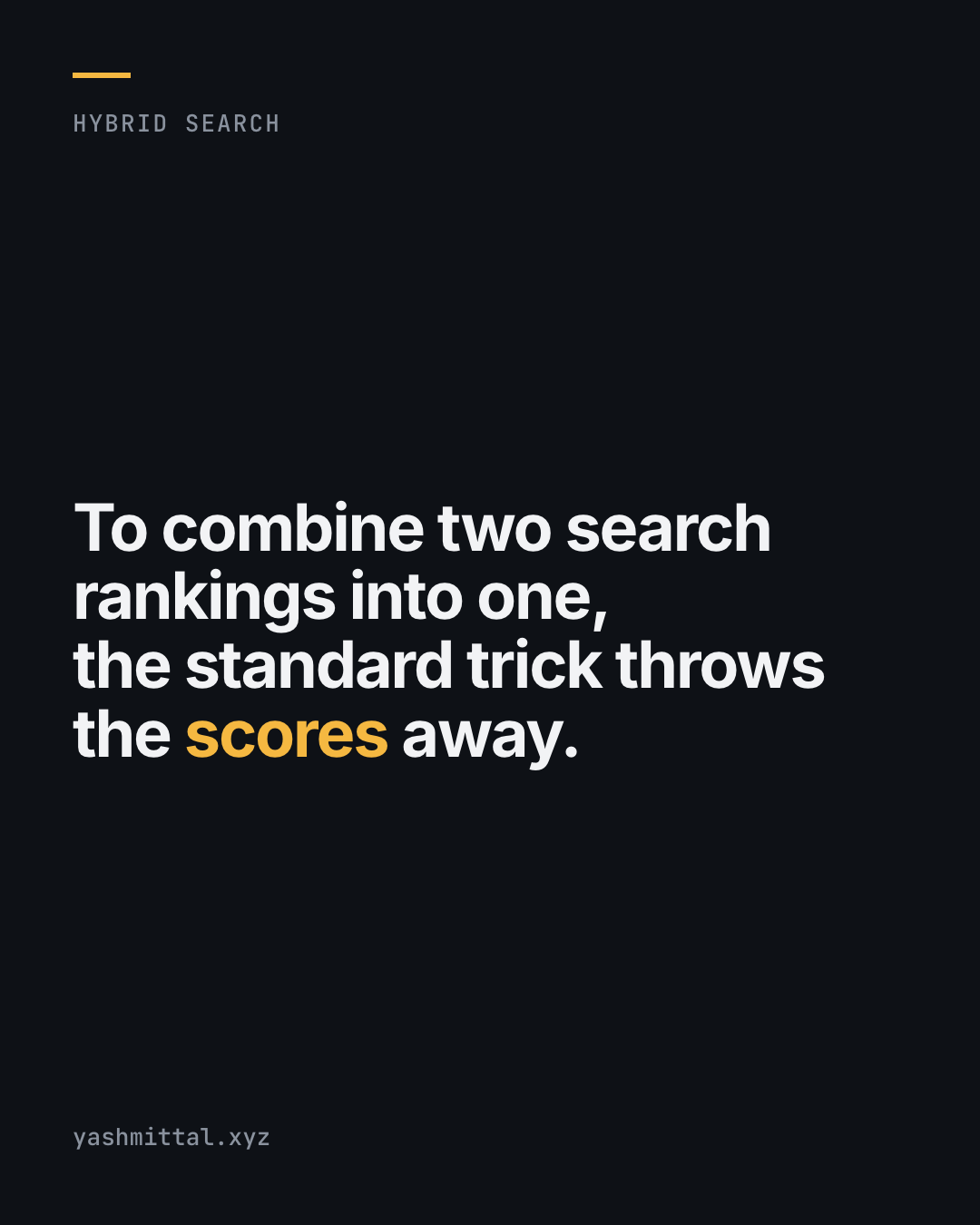 Claim card reading: To combine two search rankings into one, the standard trick throws the scores away.